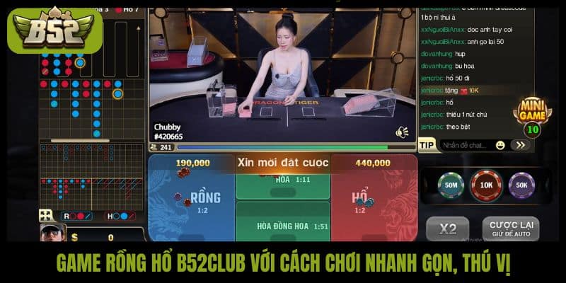 Game Rồng Hổ B52Club với cách chơi nhanh gọn, thú vị