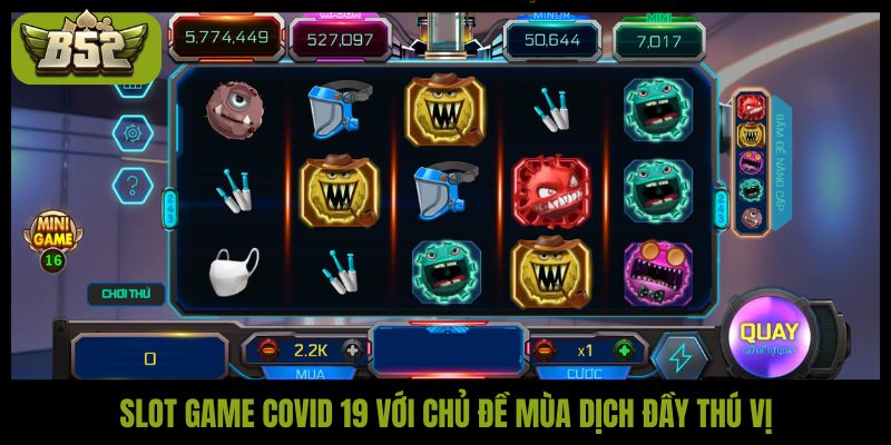 Slot game Covid 19 với chủ đề mùa dịch đầy thú vị